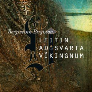 #23 Bergsveinn Birgisson um ritstuld og svarta víkinginn
