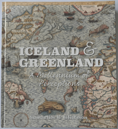 Iceland and Greenland: A Millennium of Perceptions